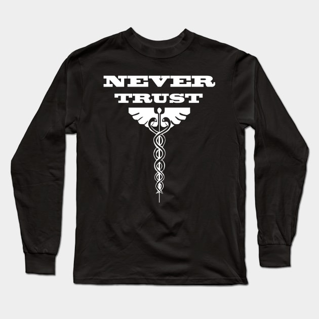 Never Trust (3) Long Sleeve T-Shirt by elzammar